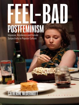 cover image of Feel-Bad Postfeminism